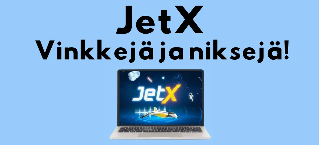 Kannettava tietokone, jonka näytöllä näkyy JetX-logo ja teksti "JetX – Vinkkejä ja niksejä!" vaaleansinisellä taustalla.